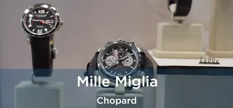 Mille Miglia Chopard