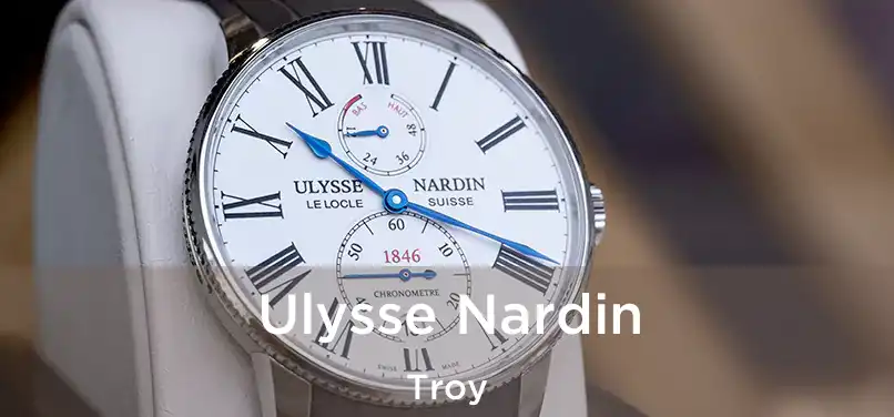 Ulysse Nardin Troy